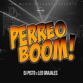 Perreo Boom by DJ Pisto