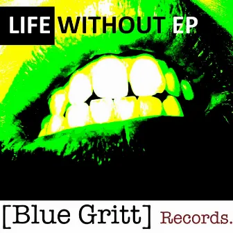 Life Without EP by Mitch Major