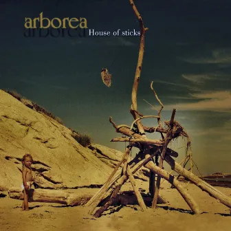 House of Sticks [Remastered] by Arborea