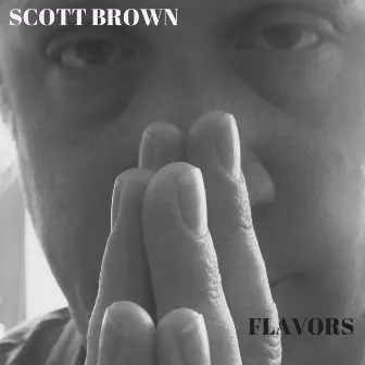 Flavors by Scott Brown