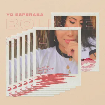 Yo Esperaba by Bolishe One