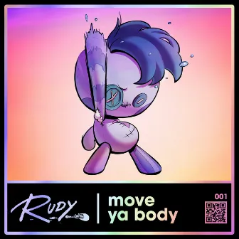 Move Ya Body by RUDY