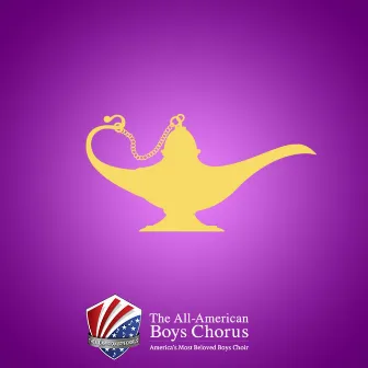 A Whole New World by The All-American Boys Chorus