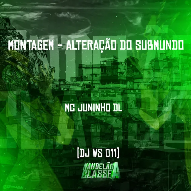 Montagem - Alteração do Submundo