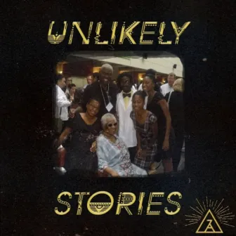 Unlikely Stories by AZA