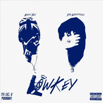 Lowkey by Yrn Weappons