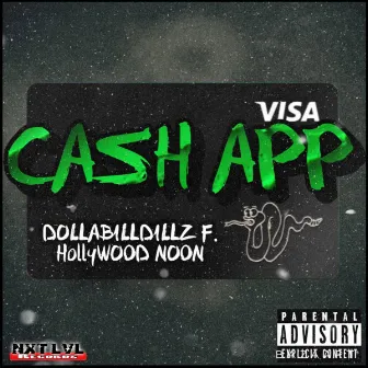 CASH APP by Hollywood Noon