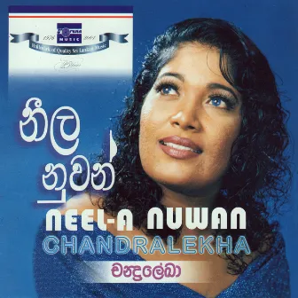 Neel-A Nuwan by Chandralekha Perera