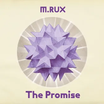 The Promise by M.RUX