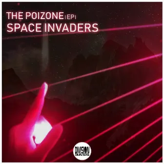 Space Invaders EP by The Poizone