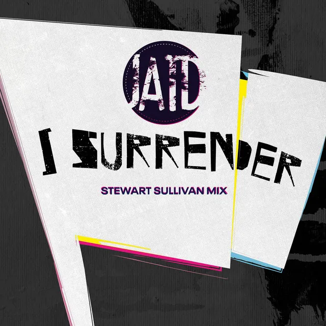 I Surrender (Stewart Sullivan Mix)