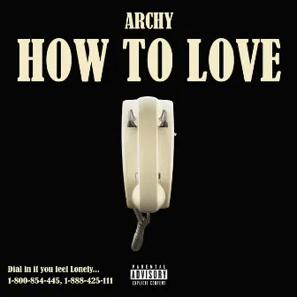 How to love by Archy