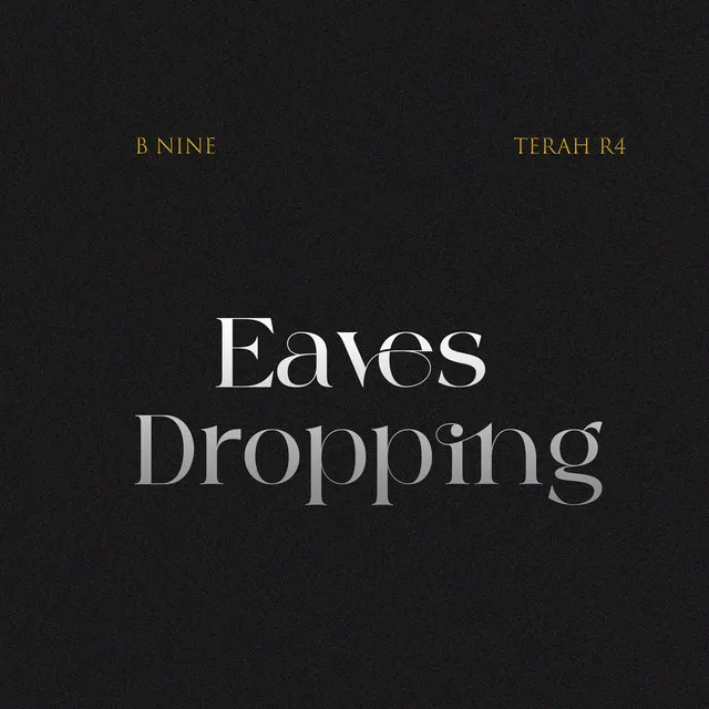 Eaves Dropping - Remastered