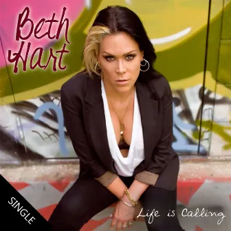 Life Is Calling by Beth Hart