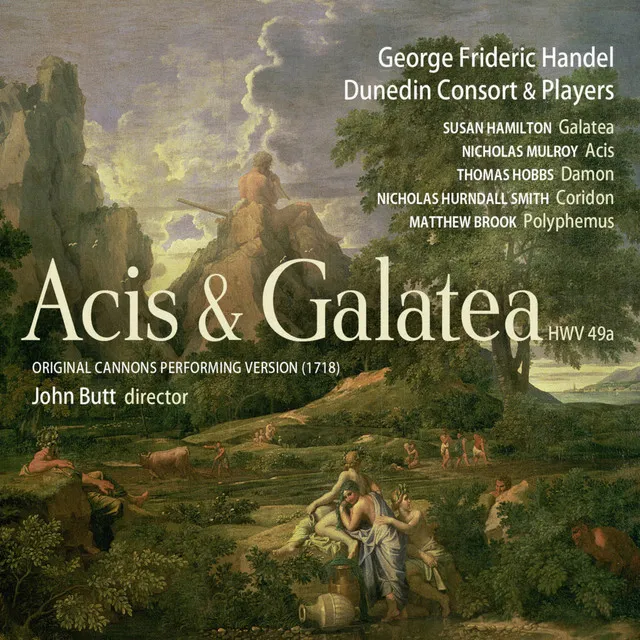 Acis and Galatea, HWV 49: 13. Chorus. Wretched Lovers!