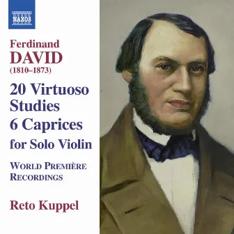 David: 6 Caprices & 20 Virtuoso Studies (Based on Moscheles, 24 Studies, Op. 70) by Ferdinand David