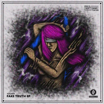 Fake Truth EP by Yogara