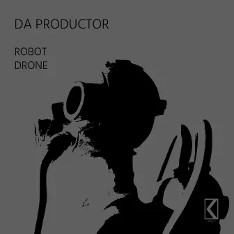 Robot EP by Da Productor