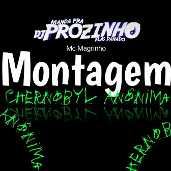 Montagem Chernobyl Anônima by DJ PRÓZINHO