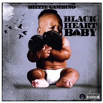 Black Heart Baby by Bizzie Gambino