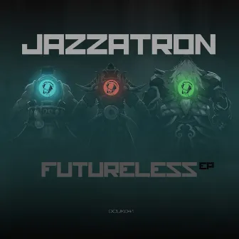 Futureless by Jazzatron