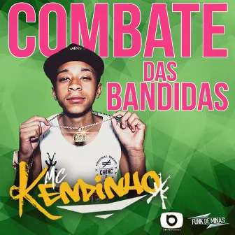 Combate das Bandidas by MC Kendinho