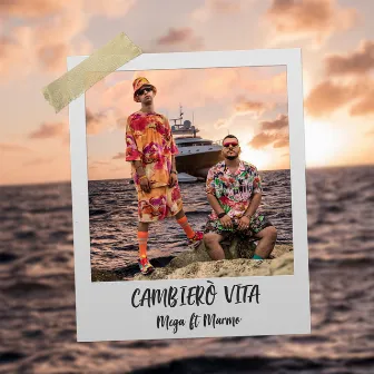 Cambierò Vita by Mega