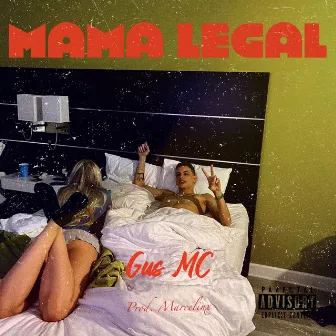 Mama Legal by Gus Mc