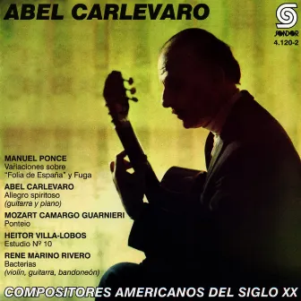 Compositores Americanos del Siglo XX by Abel Carlevaro