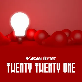 Twenty Twenty One by Wasabi Bytes