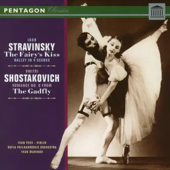 Stravinsky: Le Baiser de la Fee - Shostakovich: Romance No. 8 from The Gadfly Suite by Ivan Marinov