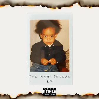 The Mani Jurdan Ep by Mani Jurdan