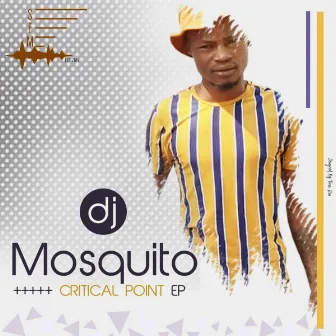 Critical Point EP by DJ Mosquito