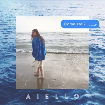 COME STAI by AIELLO