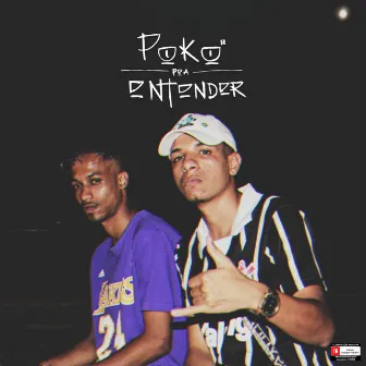 Poko pra Entender by Mc Dimoura