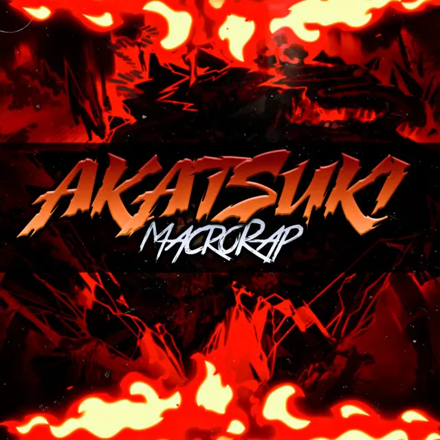 Akatsuki (Naruto Shippuden Macro Rap)