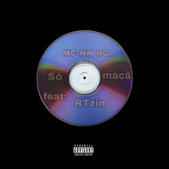 Só MAÇA by MC NN RG