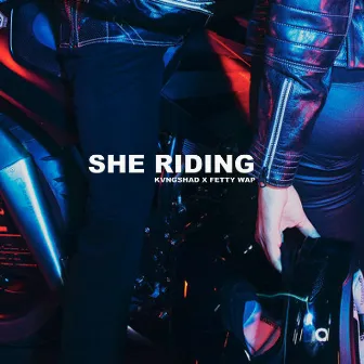 She Riding by Kvngshad