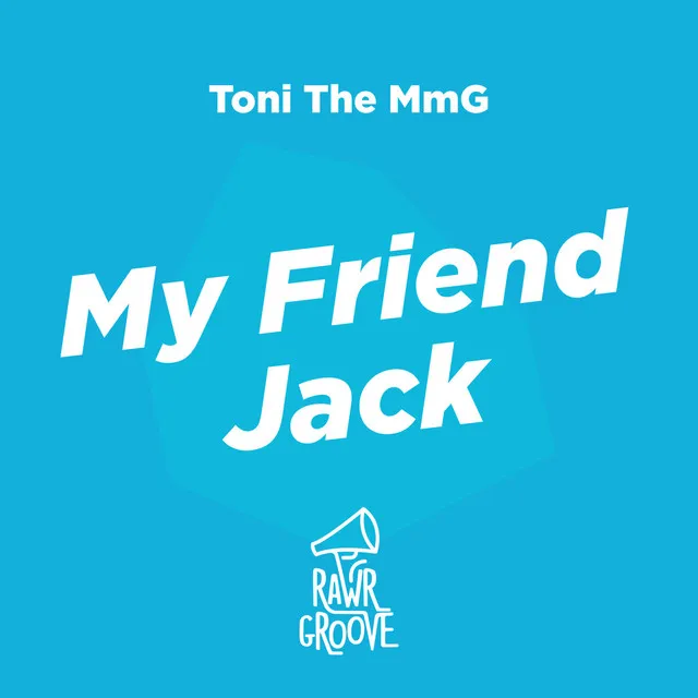 My Friend Jack - Original Mix