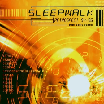 Retrospect 94 - 96 (The Early Years) by Sleepwalk