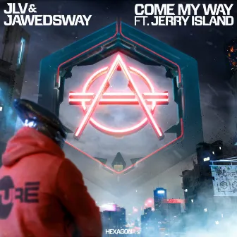 Come My Way by Jawedsway