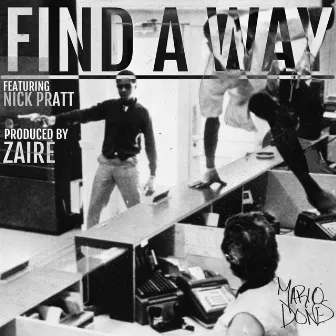 Find a Way (feat. Nick Pratt) by Mario Dones