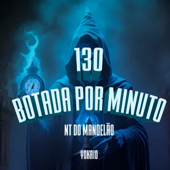 130 Botada por Minuto by yokaio