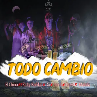 Todo Cambio by El Chino