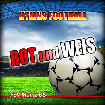 Hymns Football Present Gold Band (Rot und weiss - hymnem 1. FSV mainz 05 anthems) by Gold Band