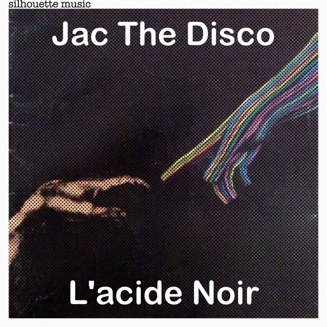 L'acide Noir