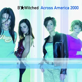 Across America 2000 by B*Witched