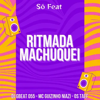 Ritmada Machuquei by DJ GBeat 055