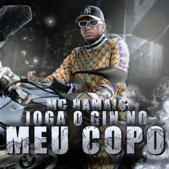 Joga o Gin no Meu Copo by mc HAMAIS