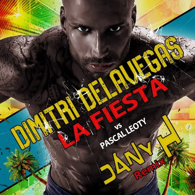 La Fiesta (Dany H Remix) [Extended Version]